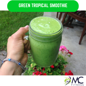 GREEN TROPICAL SMOOTHIE